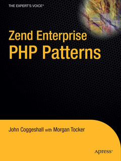 Zend Enterprise PHP Patterns (Expert's Voice)