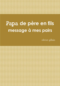 Papa de père en fils