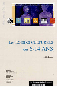 Les loisirs culturels des 6-14 ans