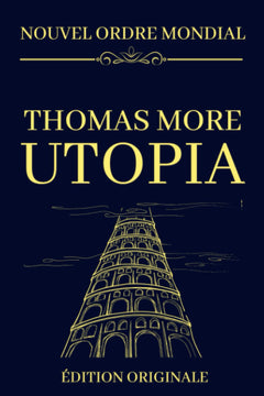 NOUVEL ORDRE MONDIAL - Utopia: L'annonce du nouveau monde