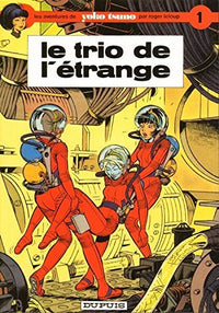 Yoko Tsuno, tome 1 : Le trio de l'étrange