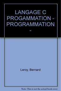 Langage C et Programmation