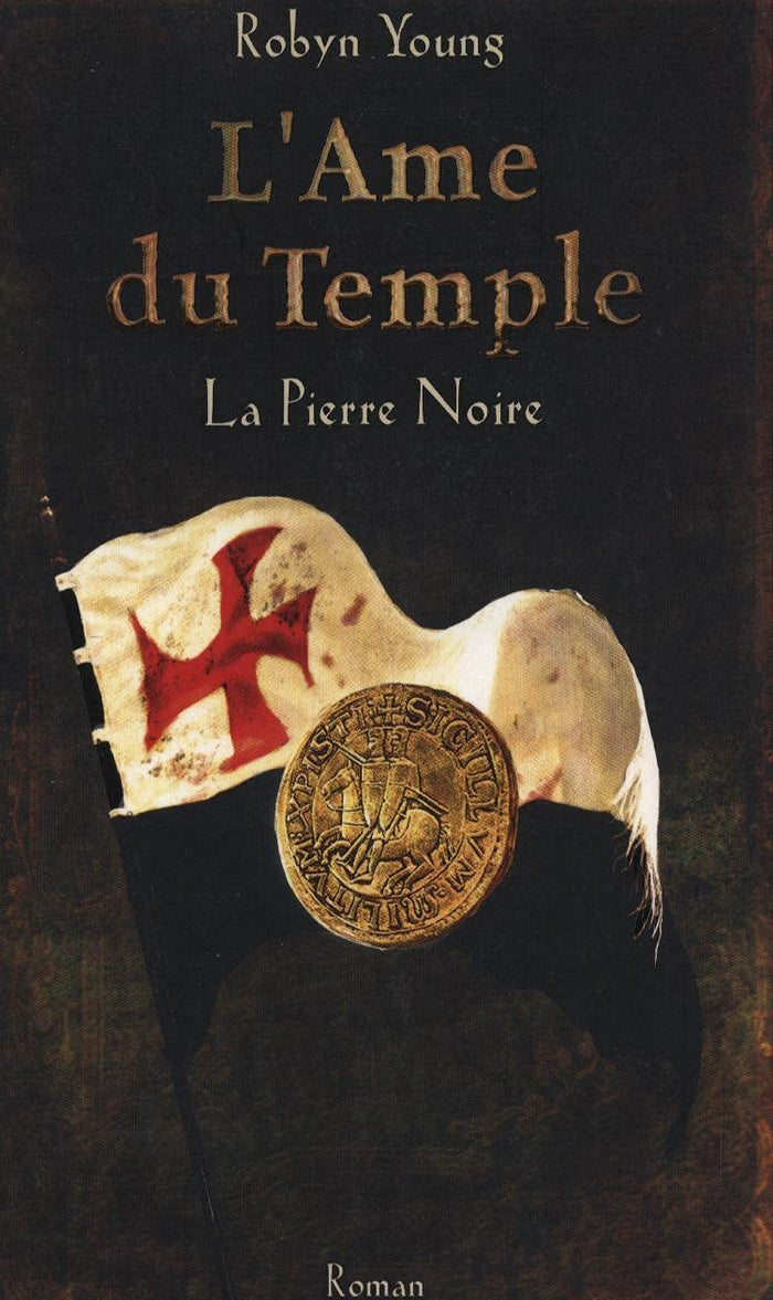 L'âme du Temple - tome 2 La Pierre Noire