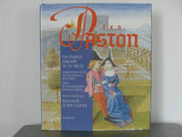 Les Paston : une famille anglaise au XVe siècle. Correspondance et vie quotidienne illustrée
