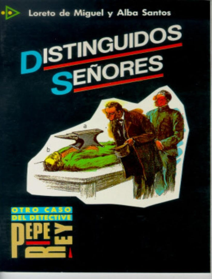 Distinguidos Senores