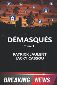 DÉMASQUÉS