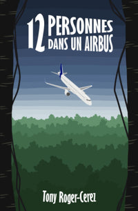 12 personnes dans un Airbus