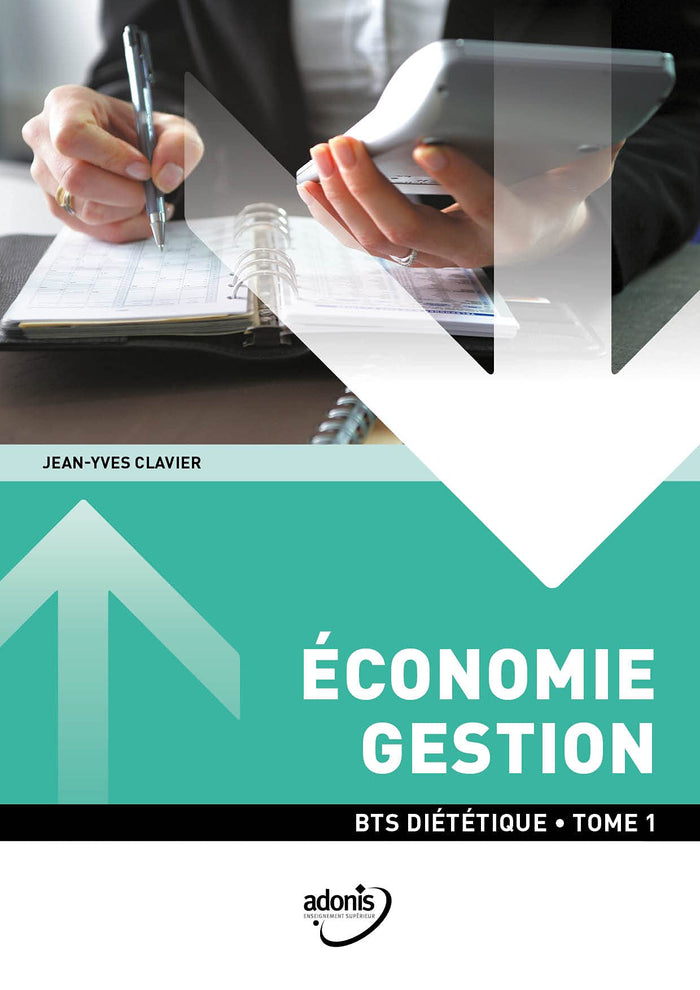 BTS Diététique - Économie Gestion Tome 1