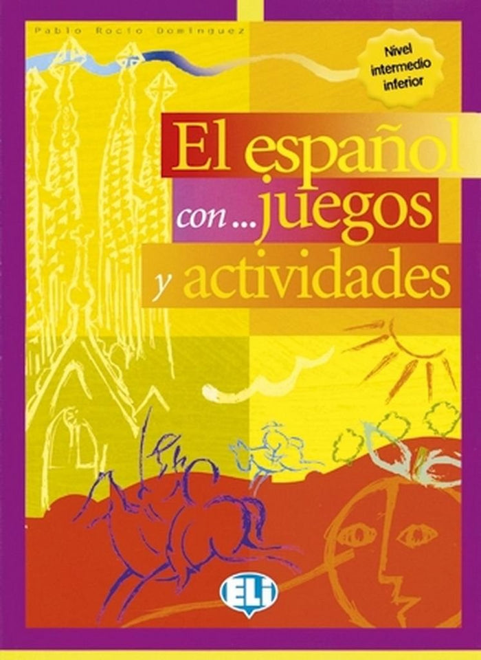 El espagnol con... juegos y actividades