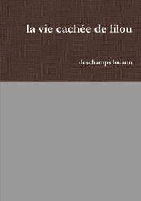 La vie cachée de Lilou