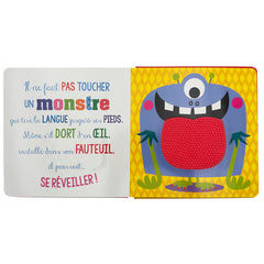 Il ne faut pas toucher un monstre !