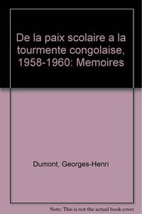De la paix scolaire à la tourmente congolaise