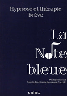 La Note bleue - Hypnose et thérapie brève