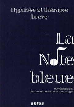 La Note bleue - Hypnose et thérapie brève