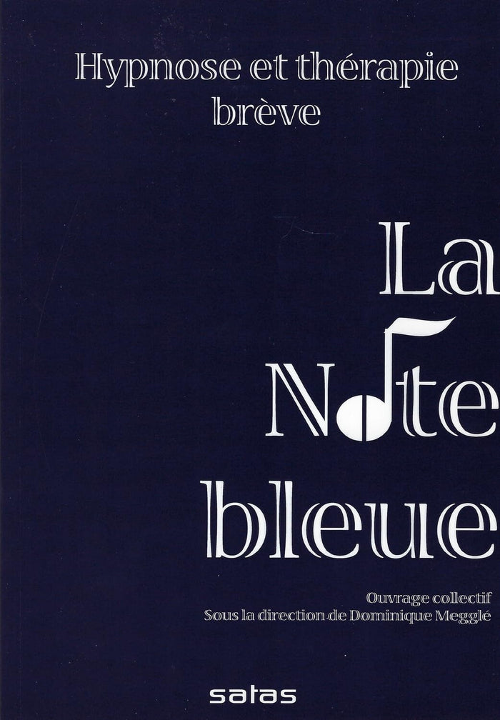 La Note bleue - Hypnose et thérapie brève