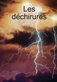 Les déchirures