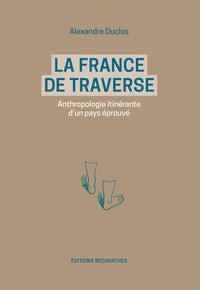 LA FRANCE DE TRAVERSE