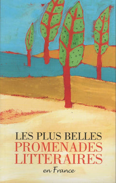 Les plus belles promenades littéraires en France