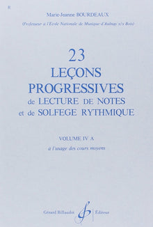 23 lecons progressives de lecture de notes et de solfege vol.4 a