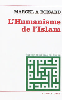 L'Humanisme de l'Islam