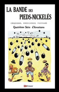 La bande des Pieds Nickelés T4
