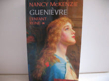 Guenièvre T1 L Enfant Reine