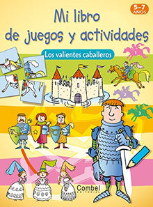 Los valientes caballeros (Mi libro de juegos y actividades)