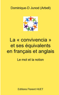 La « convivencia » et ses équivalents en français et anglais