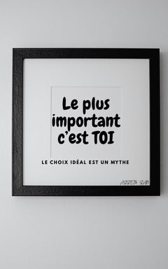 Le plus important c'est TOI: Le choix idéal est un mythe
