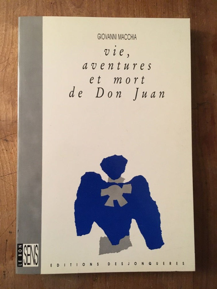 Vie, aventures et mort de Don Juan