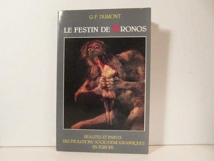 Le festin de Kronos: Réalités et enjeux des évolutions socio-démographiques en Europe