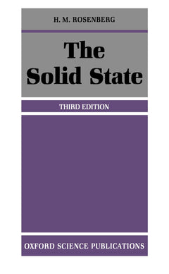 The Solid State: An Introduction to the Physics of Crystals for Students of Physics, Materials Science, and Engineering (Oxford Physics Series)