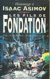 Les fils de Fondation: En hommage à Isaac Asimov