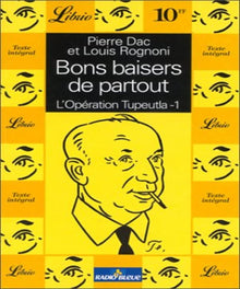 Opération Tupeutla - Bons baisers de partout