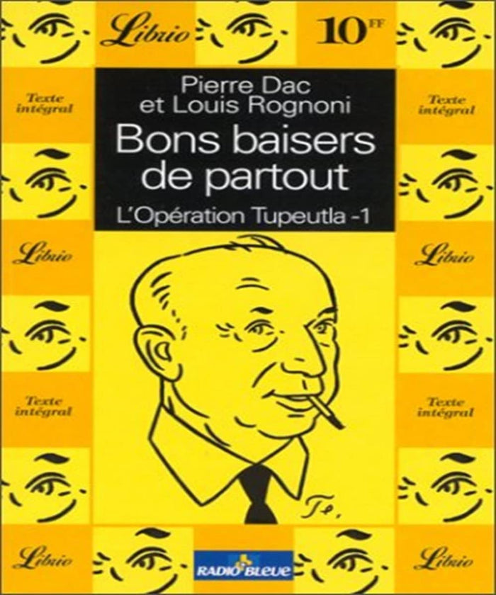 Opération Tupeutla - Bons baisers de partout
