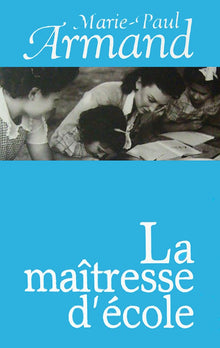 La maîtresse d'école.