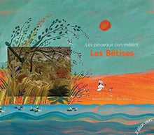 Les pinceaux s'en mêlent - Les bêtises