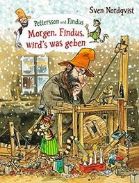 Morgen, Findus, wird's was geben