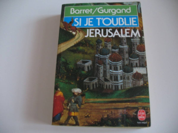 SI JE T'OUBLIE JERUSALEM