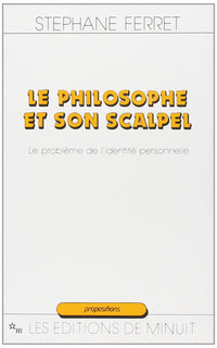Le philosophe et son scalpel