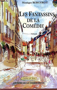 Les fantassins de la comédie