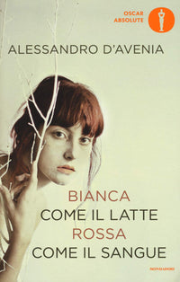 Bianca come il latte Rossa come il sangue