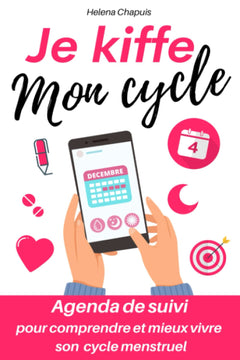 Je kiffe mon cycle: Un agenda de suivi à remplir pour comprendre son cycle menstruel | 120p 15,2x22,8cm | Pour toutes les femmes et adolescentes | Aide à la contraception naturelle