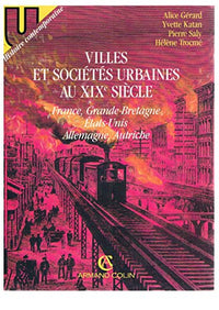 Villes et sociétés urbaines au XIXe siècle