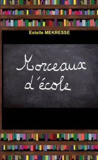 Morceaux d'école