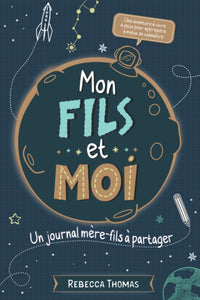 Mon fils et moi: Un journal mère-fils à partager