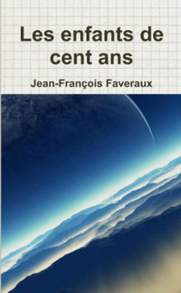 Les enfants de cent ans