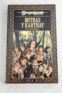 Mithas y Karthay (Dragonlance Heroes)
