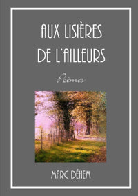Aux lisières de l'ailleurs