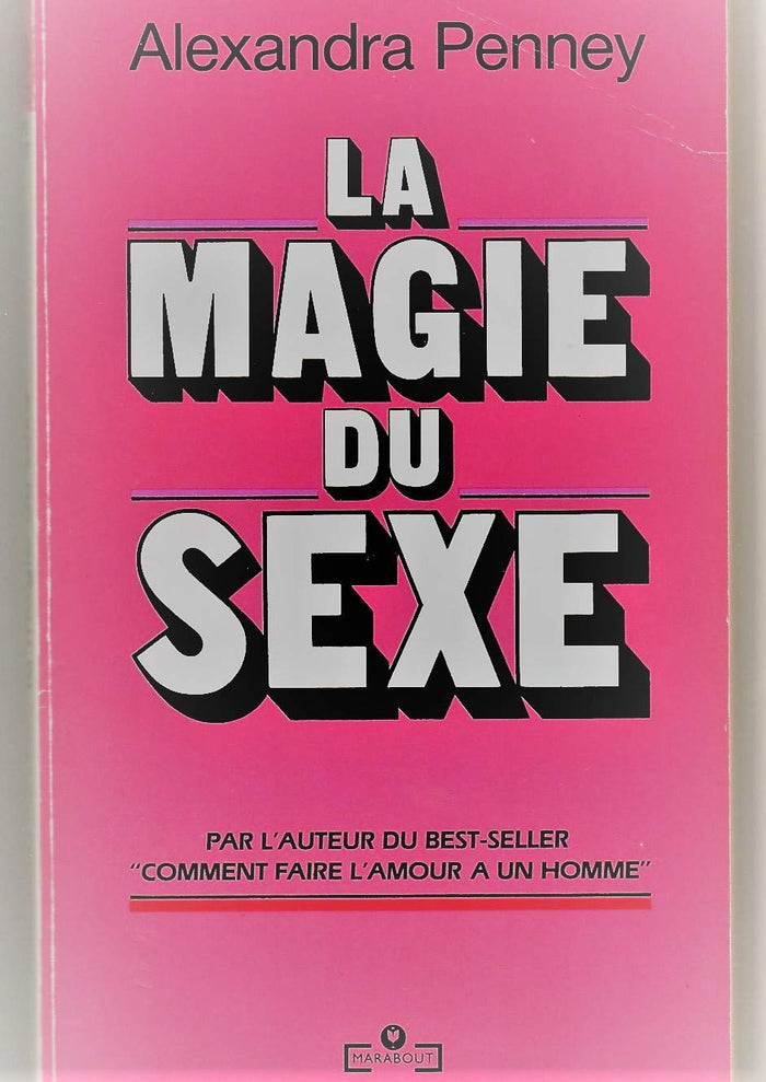 La Magie du sexe (Marabout service)